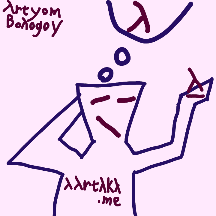 Crudely drawn digital image of a person. The person looks quite puzzled, holding a colorful lambda letter. They also have a thought bubble with a larger lambda in it. Attributions to Artyom Bologov with lambdas used really improperly are in place too.
