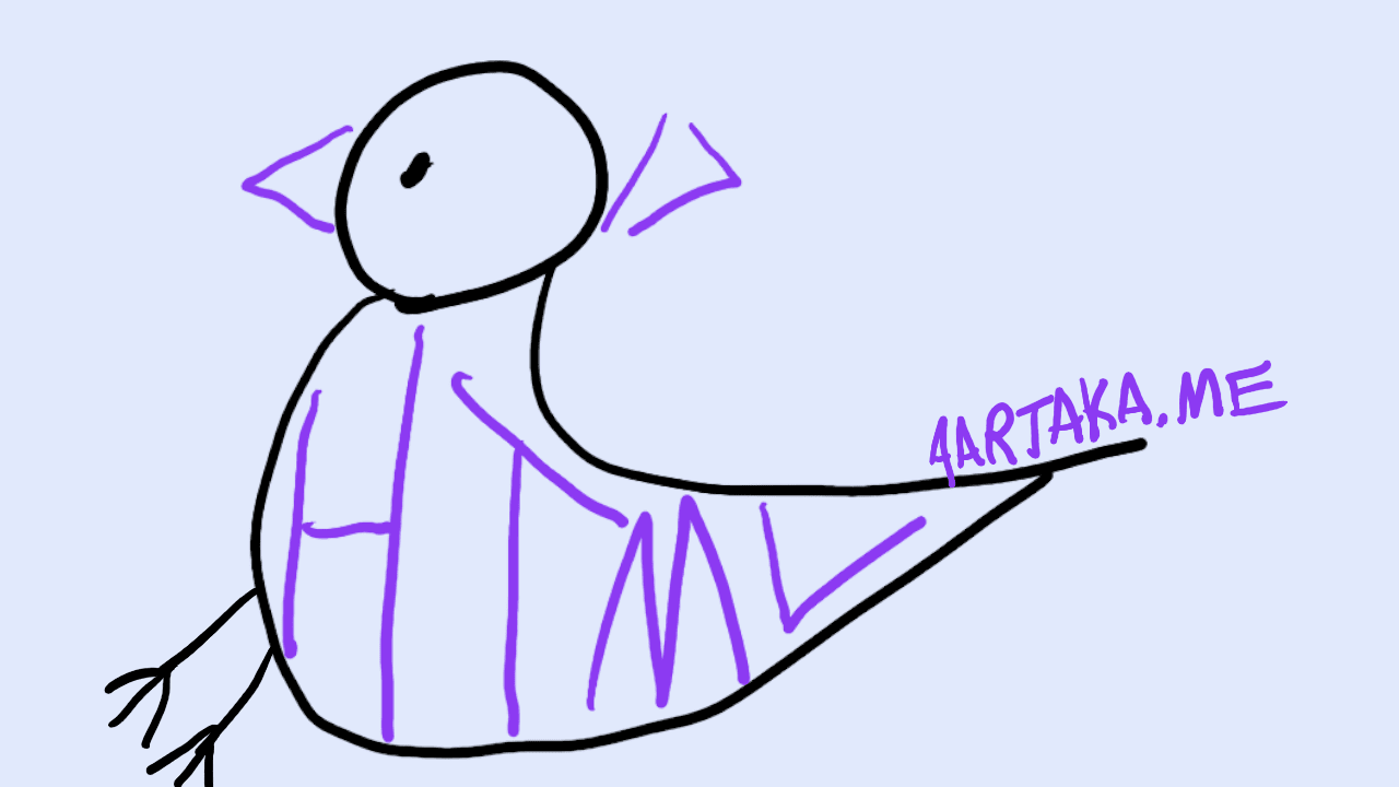 Image of a silly pigeon drawing. Its head has a “<” sign beak and a “/>” (see the HTML reference?) plumage. On its body, “HTML” is written in bright letters. Along its tails, “AARTAKA.ME” is written as if continuing it.